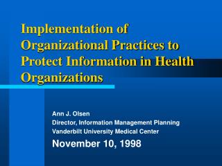 Implementation of Organizational Practices to Protect Information in Health Organizations