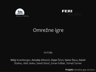 Projekt: Omrežne igre 2011/2012