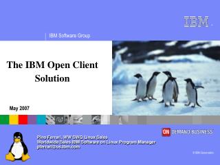 The IBM Open Client Solution