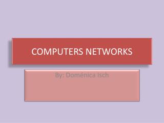 COMPUTERS NETWORKS