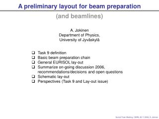 A preliminary layout for beam preparation (and beamlines)