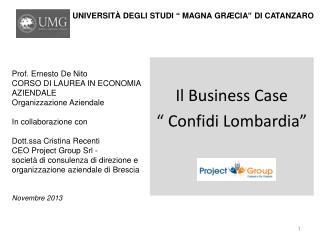 Il Business Case “ Confidi Lombardia ”