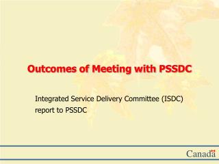 Outcomes of Meeting with PSSDC