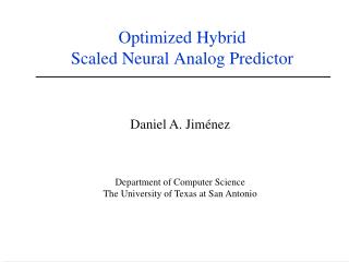 Optimized Hybrid Scaled Neural Analog Predictor