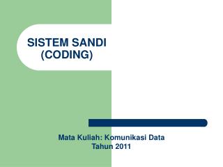 SISTEM SANDI (CODING)