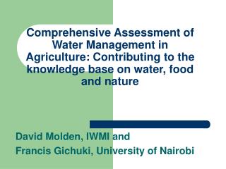 David Molden, IWMI and Francis Gichuki, University of Nairobi