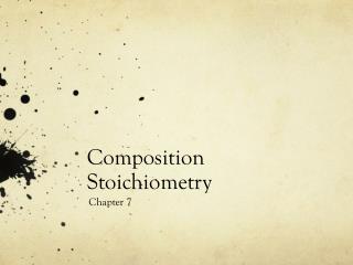Composition Stoichiometry