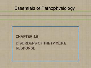 Chapter 16 Disorders of the Immune Response