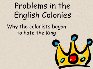 Problems in the English Colonies