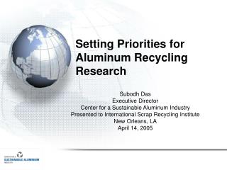 Setting Priorities for Aluminum Recycling Research