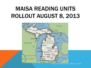 MAISA Reading units rollout august 8, 2013