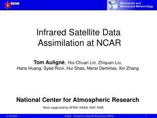 Infrared Satellite Data Assimilation at NCAR