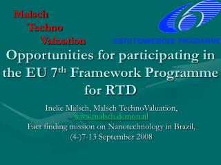 Opportunities for participating in the EU 7 th Framework Programme for RTD
