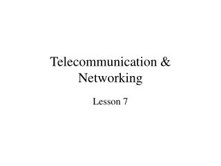 Telecommunication &amp; Networking