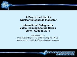 A Day in the Life of a Nuclear Safeguards Inspector