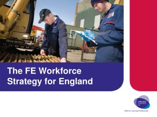 The FE Workforce Strategy for England