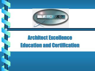 Architect Excellence Education and Certification