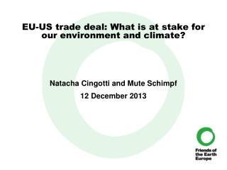 EU-US trade deal: What is at stake for our environment and climate?