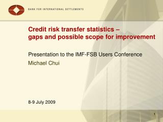 Credit risk transfer statistics – gaps and possible scope for improvement