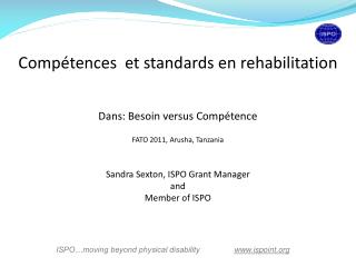 Compétences et standards en rehabilitation Dans : Besoin versus Compétence