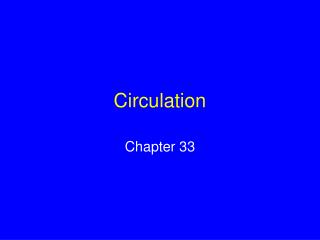 Circulation