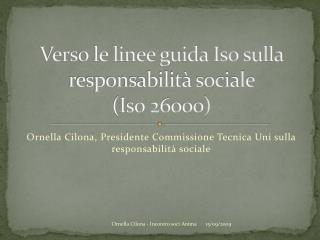 Verso le linee guida Iso sulla responsabilità sociale (Iso 26000)