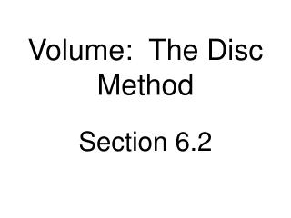 Volume: The Disc Method