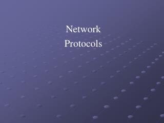 Network Protocols