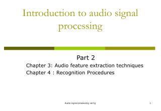 Introduction to audio signal processing
