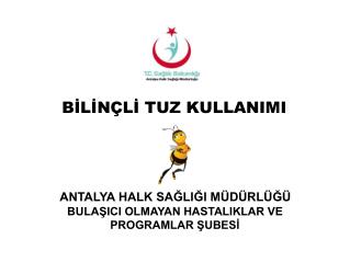 BİLİNÇLİ TUZ KULLANIMI