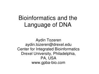 Bioinformatics and the Language of DNA