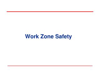 Work Zone Safety