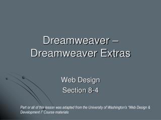 Dreamweaver –Dreamweaver Extras