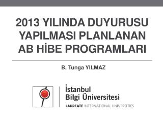 2013 YIlinda Duyurusu YapIlmasI Planlanan AB Hİbe Programlari