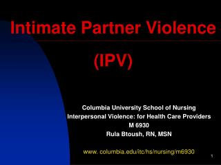 Intimate Partner Violence (IPV)