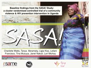 Baseline findings from the SASA! Study: