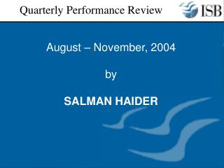 August – November, 2004 by SALMAN HAIDER