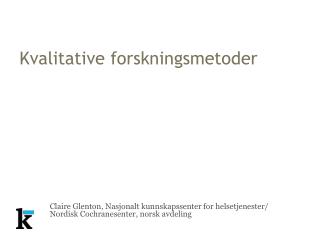 Kvalitative forskningsmetoder