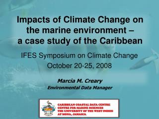 Impacts of Climate Change on the marine environment – a case study of the Caribbean