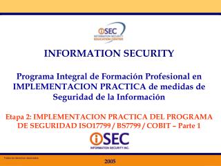 INFORMATION SECURITY Programa Integral de Formación Profesional en