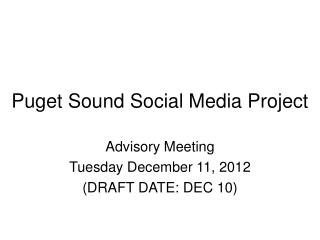 Puget Sound Social Media Project
