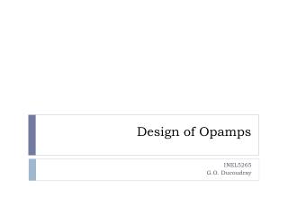 Design of Opamps