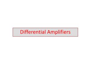 Differential Amplifiers