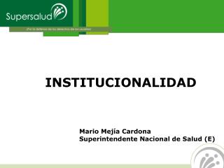 INSTITUCIONALIDAD