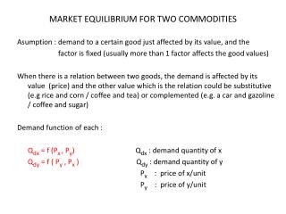 MARKET EQUILIBRIUM FOR TWO COMMODITIES