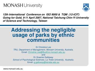 Addressing the negligible usage of parks by ethnic communities Dr Christine Lee