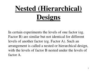 Nested (Hierarchical) Designs