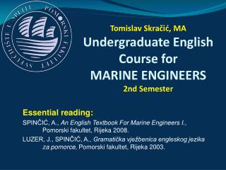Tomislav Skračić, MA Undergraduate English Course for MARI NE ENGINEERS 2nd Semester