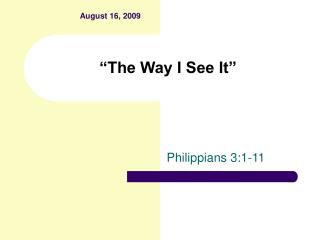 “The Way I See It”
