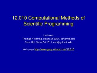 12.010 Computational Methods of Scientific Programming